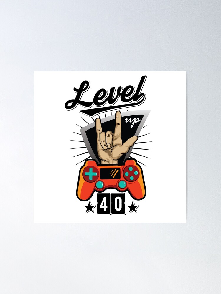 Level up - 40th birthday