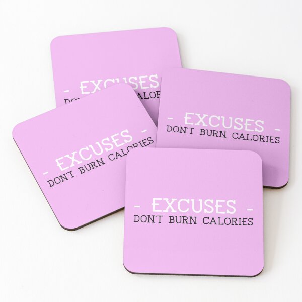 Item preview, Excuses don't burn calories designed and sold by Runner's High.