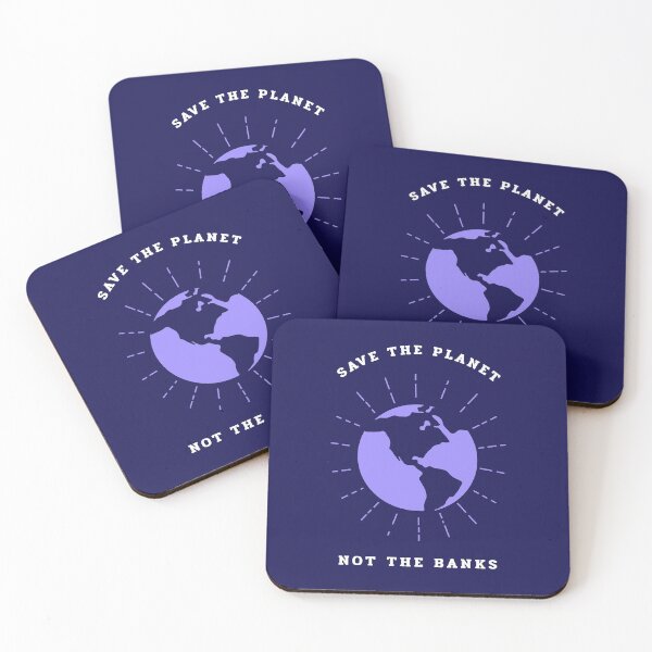 Item preview, Save the Planet Not the Banks designed and sold by Zoranzi.