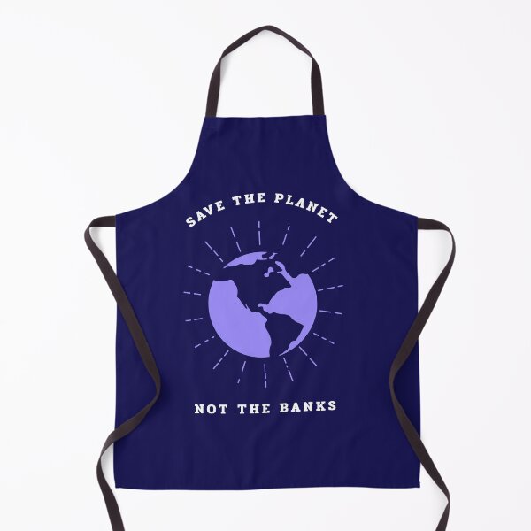 Item preview, Save the Planet Not the Banks designed and sold by Zoranzi.