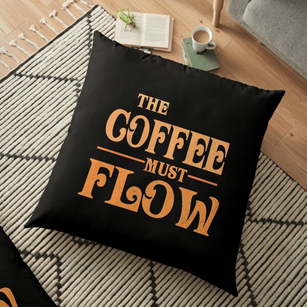 The Spice Must Flow Dune 2020 Parody Quote Floor Pillow