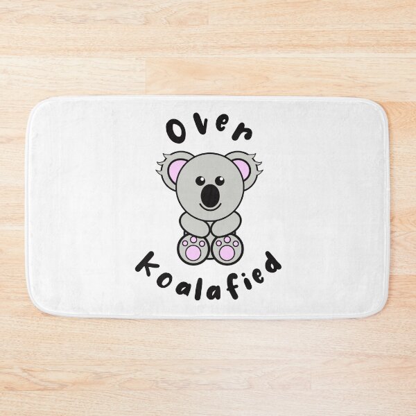 Item preview, Over Koalafied Cute Koala Pun, Over Qualified designed and sold by Funful.