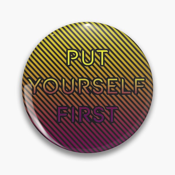 Item preview, Put yourself first designed and sold by MDKawaii.