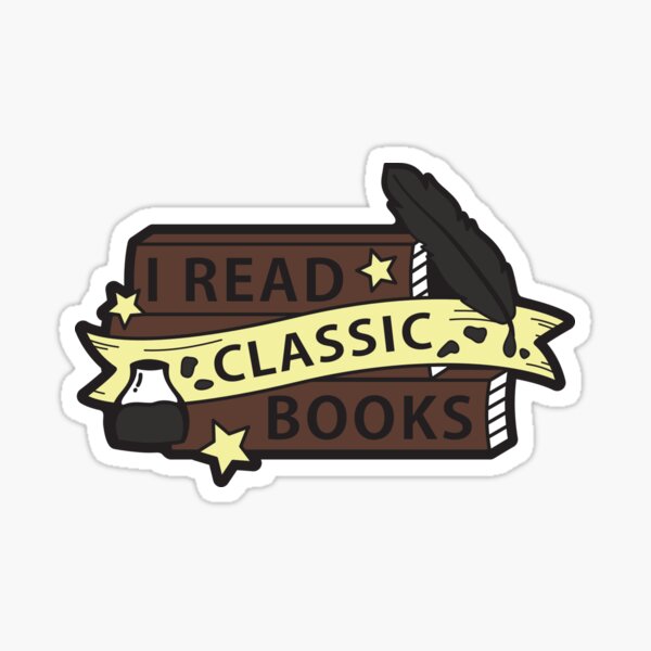 I read CLASSIC books Sticker