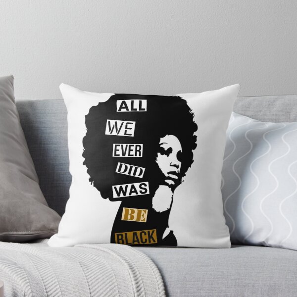 Item preview, ALL WE EVER DID WAS BE BLACK designed and sold by Dailyartsie.