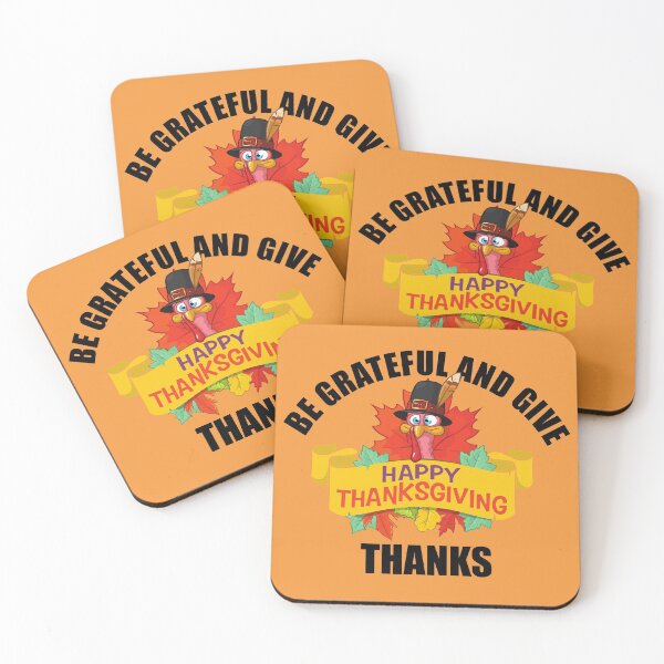 Item preview, Be Grateful And Give Thanks Happy Thanksgiving designed and sold by DiverseMerch.