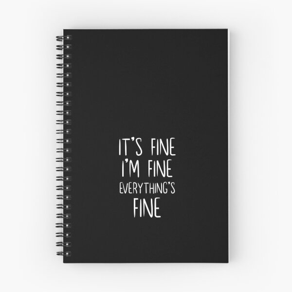 Item preview, I'm Fine It's Fine Everything's Fine - Positive Cool Happy Gift designed and sold by Jonas Mas.
