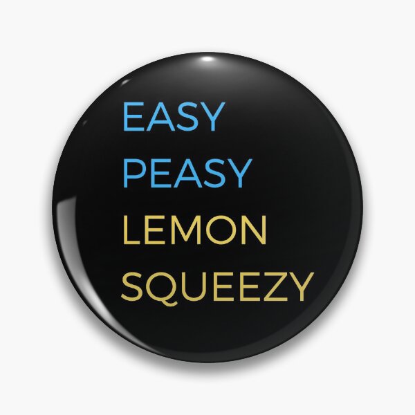Item preview, Easy Peasy Lemon Squeezy designed and sold by ubaDesigns.