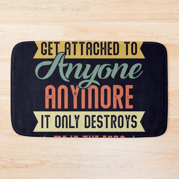 Item preview, I don't want to get attached to anyone anymore designed and sold by mmos.