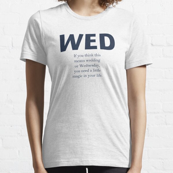 WED Essential T-Shirt