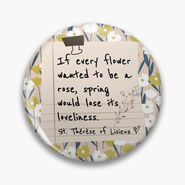 Item preview, Saint Therese of Lisieux Flower Quote designed and sold by SabrinaM77.