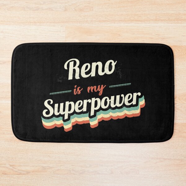 Item preview, Reno is my Superpower  designed and sold by Custom365.