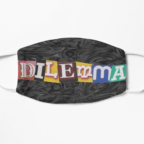 Dilemma Mask