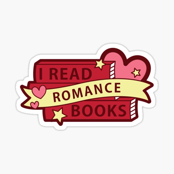 I read ROMANCE books Sticker