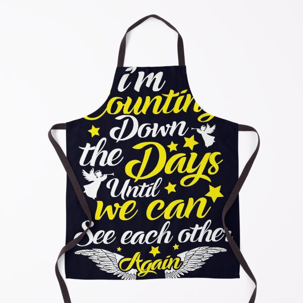 Item preview, I counting down the days until we can see each other again designed and sold by mmos.