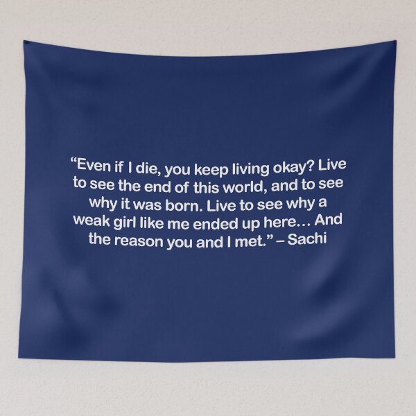 Item preview, Sachi - Quote (White Font) designed and sold by Epicanimequotes.