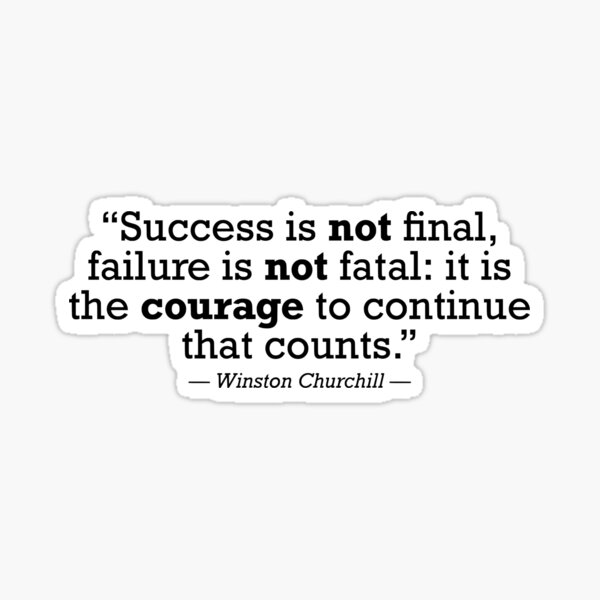 Item preview, Winston Churchill Courage Success Quote designed and sold by JackCurtis1991.