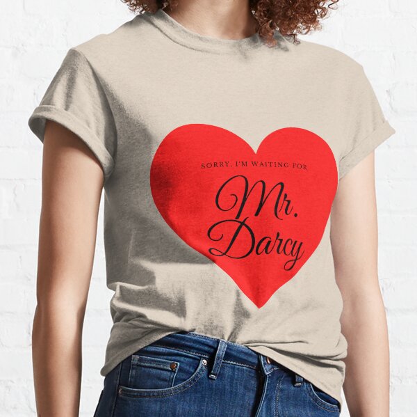 Waiting for Mr. Darcy Classic T-Shirt