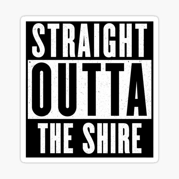 Item preview, Straight Outta The Shire designed and sold by SPAZE-Typo.