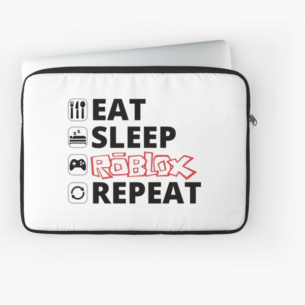 Roblox Laptop Sleeves Redbubble - eat sleep roblox laptop sleeve by artistshot