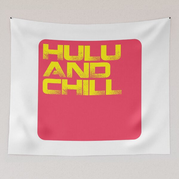 Item preview, HULU AND CHILL  designed and sold by Bombitzky.