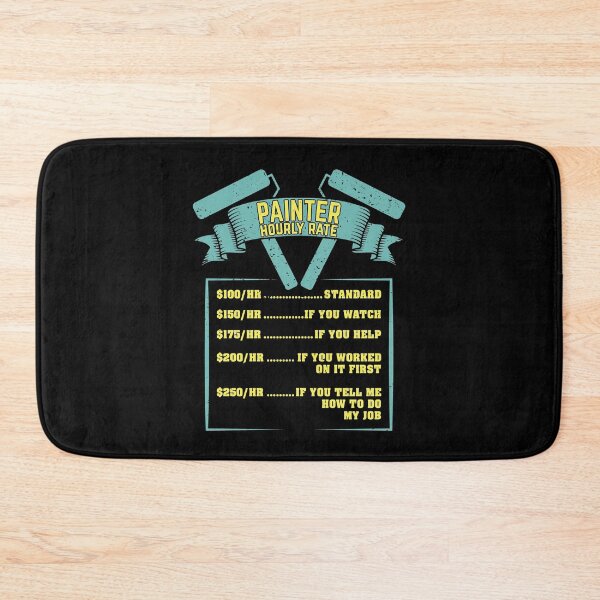 Item preview, Painter Hourly Rate Gift designed and sold by Marcid95.