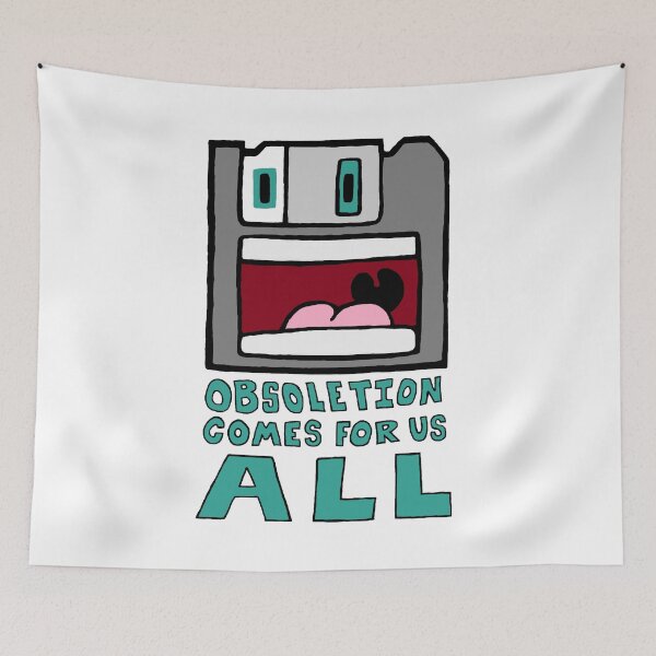 Item preview, Obsoletion Comes for Us All designed and sold by DiskThree.