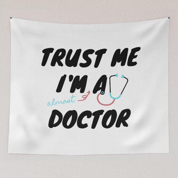 Item preview, Trust Me I'm Almost a Doctor | Med School & Graduation Funny Gift for Medicine Students designed and sold by knapst.