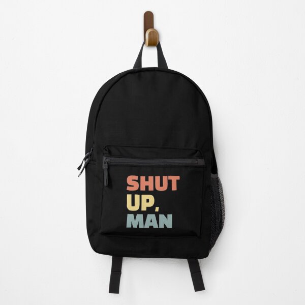 Item preview, Shut up, man. Perfect for any American or wife with an annoying husband designed and sold by mivpiv.