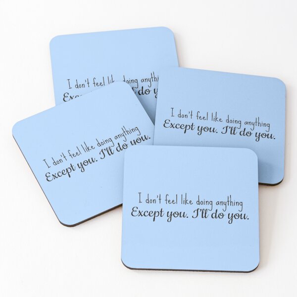 Item preview, Don't Feel Doing Anything I'll Do You Flirting designed and sold by Sour Soul.