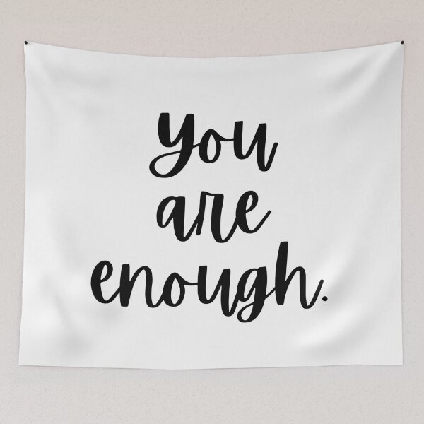 Item preview, You Are Enough designed and sold by m95sim.