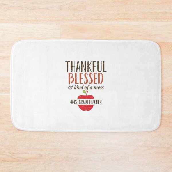 Item preview, Thankful Blessed and Kind of a Mess First 1st Grade Teacher Fall Autumn Teacher thanksgiving teacher gifts Idea designed and sold by clothesy7.