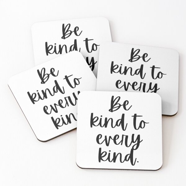 Item preview, Be Kind To Every Kind designed and sold by m95sim.