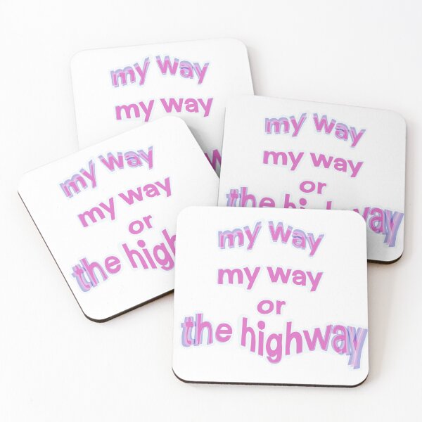 Item preview, My way or the highway  designed and sold by allexieee.