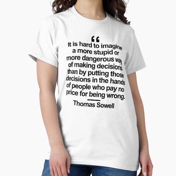 Item preview, Thomas Sowell Quote designed and sold by Double Designs.