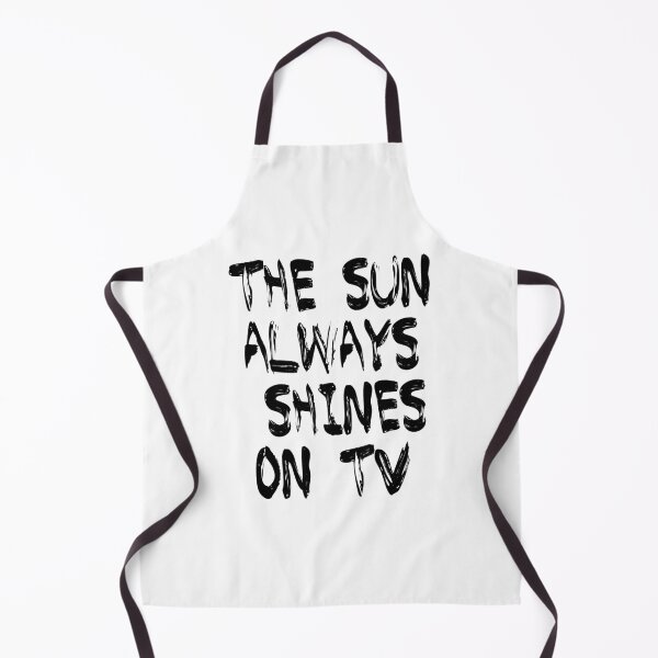 Item preview, THE SUN ALWAYS SHINES ON TV WRITE HAND designed and sold by Ovnil.