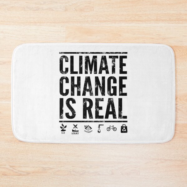 Item preview, climate change is real designed and sold by T-DESIGNEDZ.