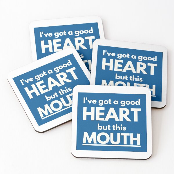 Item preview, I've got a good heart but this mouth designed and sold by KARAKATE.