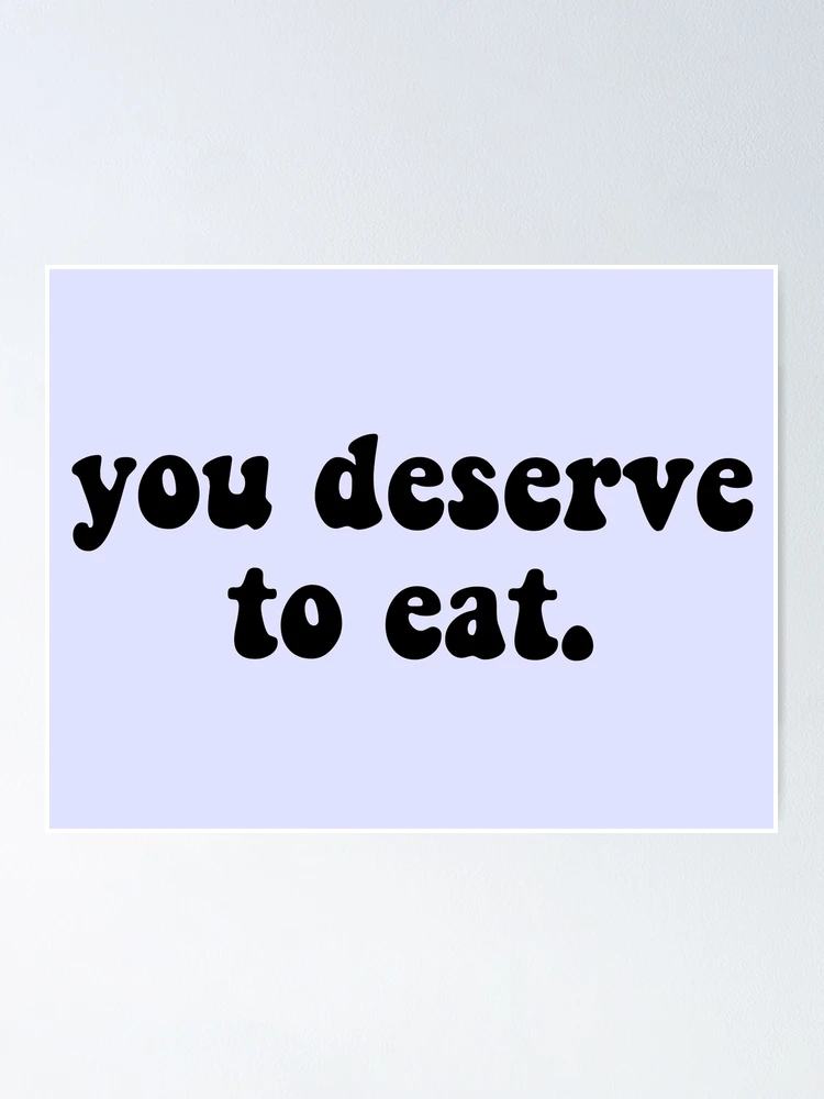 Imagen 1 de 3, Póster con la obra Te mereces comer, diseñada y vendida por httpsgm.