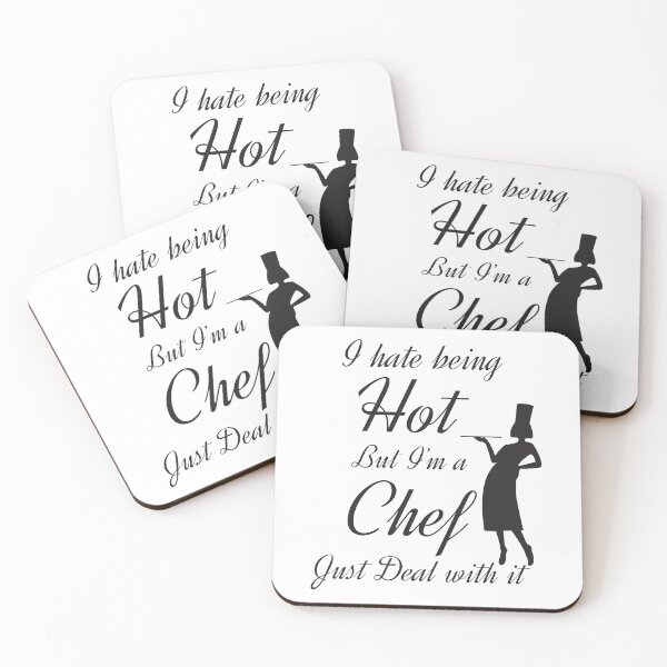 Item preview, I Hate Being Hot But I'm A Chef Just Deal With It designed and sold by 4AllTimes.