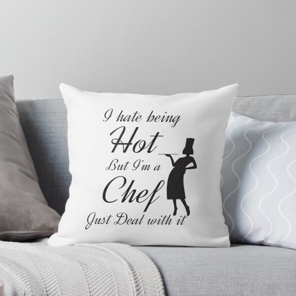 Item preview, I Hate Being Hot But I'm A Chef Just Deal With It designed and sold by 4AllTimes.