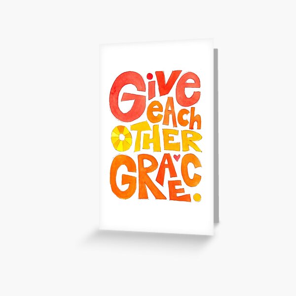 Item preview, Give Each Other Grace designed and sold by Anna Lowenthal Walsh.