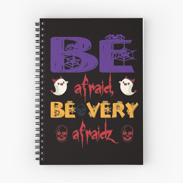 Item preview, Be afraid, Be Very afraidz: Happy Halloween - Day Of The Death Gift Idea designed and sold by cutitoutsir.