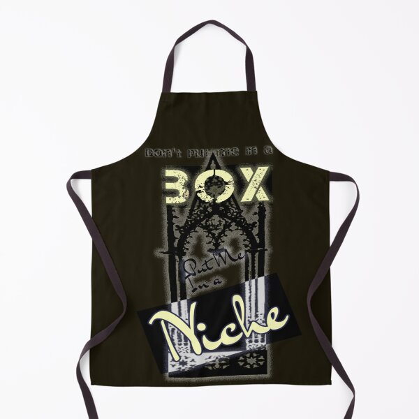 Item preview, Don't put me in a BOX, put me in a NICHE designed and sold by BlackMoonRoze.