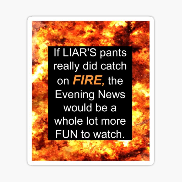 Liar Liar Pants On Fire Presidential Debates Election Sticker By Ittybittyowl Redbubble