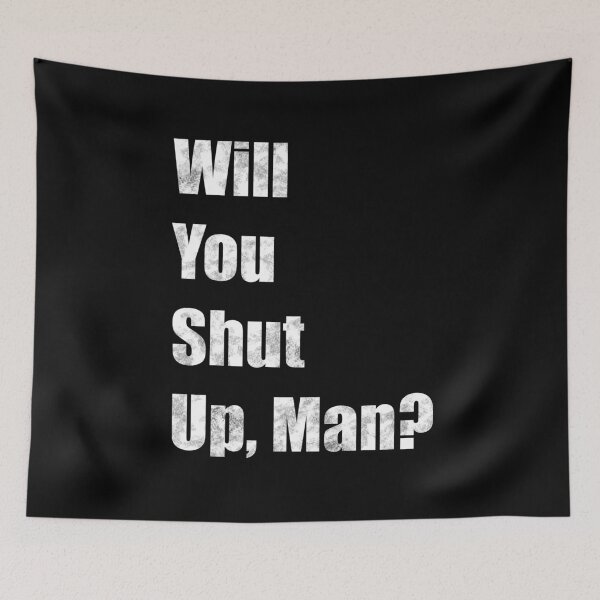 Item preview, Will You Shut Up Democratic Campaign designed and sold by Life Is Beautiful.