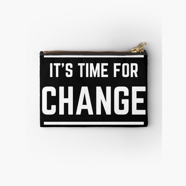Item preview, Its Time For Change designed and sold by Colorful Misfits.