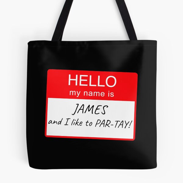 Item preview, Hello My Name Is James and I Like To Par-tay Party Name Tag Design designed and sold by CreatedbyJR.