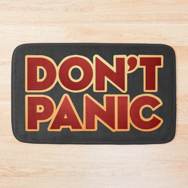 Item preview, DON´T PANIC designed and sold by MycroftAAT.