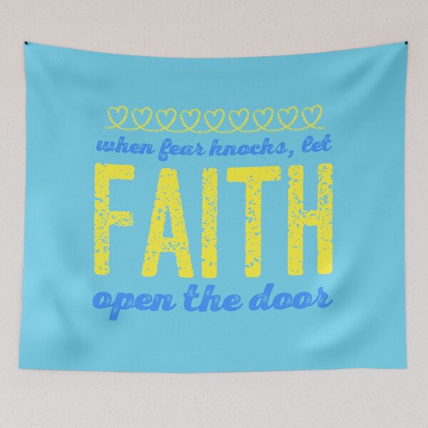 Item preview, When Fear Knocks Let FAITH Open the Door designed and sold by ArtByShilana.